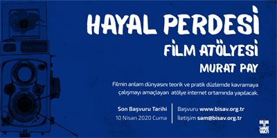 Hayal Perdesi: Cinema Workshop