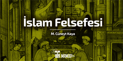 İslam Felsefesi: Klasik Metinler ve Modern Yaklaşımlar
