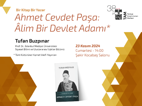 Ahmet Cevdet Paşa: Âlim Bir Devlet Adamı