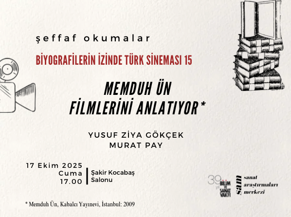 Biyografilerin İzinde Türk Sineması 15: Memduh Ün Filmlerini Anlatıyor