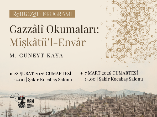 Gazzâlî Okumaları: Mişkâtü'l Envâr