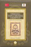 Osmanlı Toplumunda Tasavvuf: Sufiler, Devlet ve Ulema (17. yüzyıl)