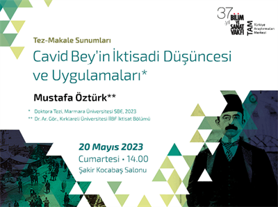 Cavid Bey'in İktisadi Düşüncesi ve Uygulamaları