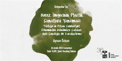 Horoz İmgesinin Plastik Sanatlara Yansıması  Türkiye’de Erken Cumhuriyet Döneminden Günümüze Çağdaşı Batı Sanatıyla Bir Karşılaştırma