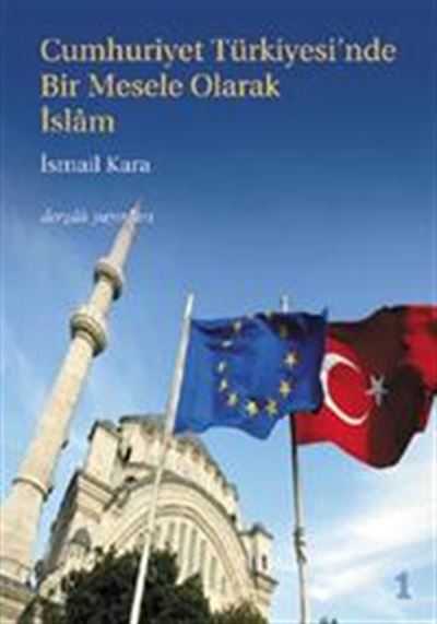 Islam as the National Question in Republican Turkey