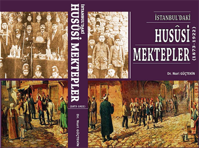 İstanbul’daki Hususi Mektepler (1873-1922)