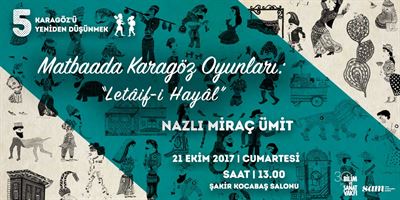 Karagöz Plays in Print Works: “Letaif-i Hayal"