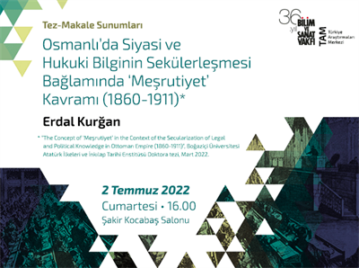 Osmanlı'da Siyasi ve Hukuki Bilginin Sekülerleşmesi Bağlamında 'Meşrutiyet' Kavramı (1860-1911)