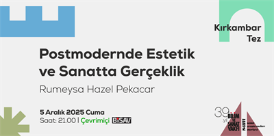 Postmodernde Estetik ve Sanatta Gerçeklik