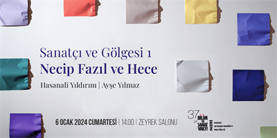 Sanatçı ve Gölgesi 1: Necip Fazıl ve Hece