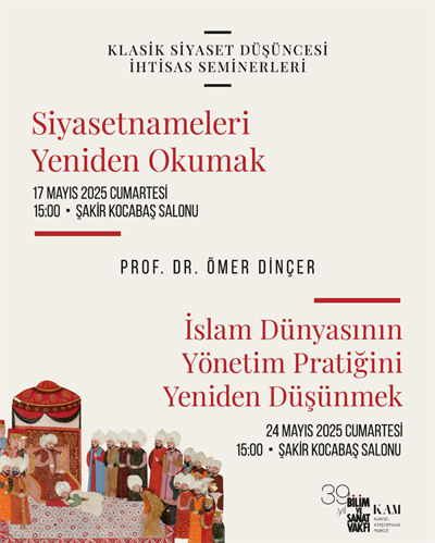 “Rereading Classic Political Texts” and “Rethinking Islamic World's Governance Practice”