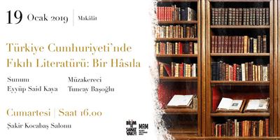 Türkiye Cumhuriyeti’nde Fıkıh Literatürü: Bir Hasıla