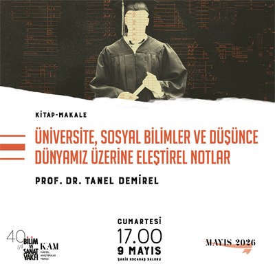 Üniversite, Sosyal Bilimler ve Düşünce Dünyamız Üzerine Eleştirel Notlar