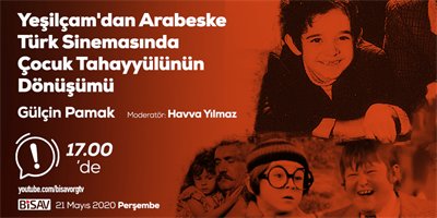 Yeşilçam'dan Arabeske Türk Sinemasında Çocuk Tahayyülünün Dönüşümü